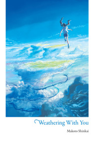 Weathering With You by Makoto Shinkai, Taylor Engel, 9781975399368