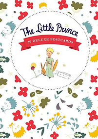 The Little Prince (30 Deluxe Postcards) by Antoine De Saint Exupéry, 9782374950136