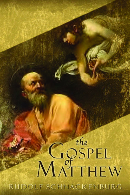The Gospel of Matthew by Rudolf Schnackenburg, 9780802844385