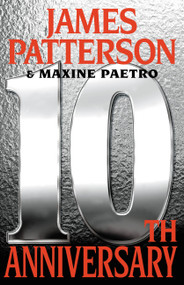 10th Anniversary by James Patterson, Maxine Paetro, 9780316036269