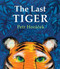 The Last Tiger by Petr Horácek, 9780802855527