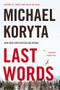 Last Words - 9780316122689 by Michael Koryta, 9780316122689