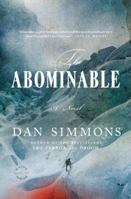 The Abominable (A Novel) by Dan Simmons, 9780316198844