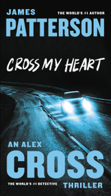 Cross My Heart - 9780316210904 by James Patterson, 9780316210904