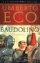Baudolino by Umberto Eco, William Weaver, R.C.S. Libri, 9780156029063