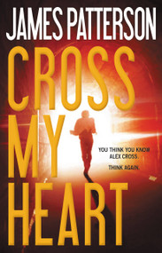 Cross My Heart - 9780316210911 by James Patterson, 9780316210911