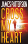 Cross My Heart - 9780316210911 by James Patterson, 9780316210911
