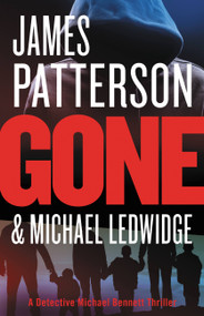 Gone - 9780316210980 by James Patterson, Michael Ledwidge, 9780316210980