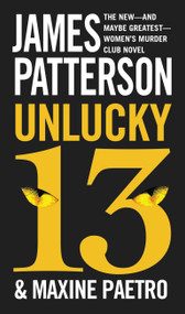 Unlucky 13 by James Patterson, Maxine Paetro, 9780316211277
