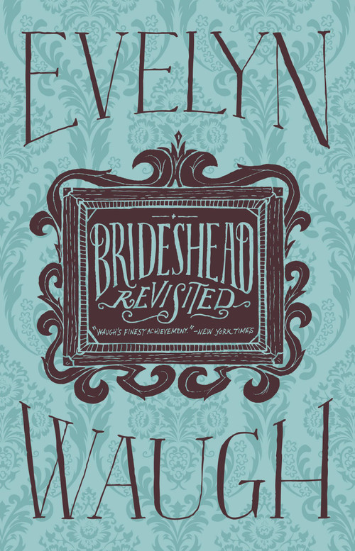 Brideshead Revisited - 9780316216449 by Evelyn Waugh, 9780316216449