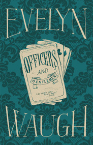Officers and Gentlemen by Evelyn Waugh, 9780316216616