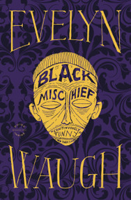 Black Mischief - 9780316216753 by Evelyn Waugh, 9780316216753