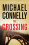 The Crossing - 9780316225885 by Michael Connelly, 9780316225885
