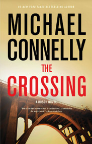 The Crossing - 9780316225885 by Michael Connelly, 9780316225885