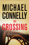 The Crossing - 9780316225885 by Michael Connelly, 9780316225885