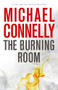 The Burning Room - 9780316225939 by Michael Connelly, 9780316225939