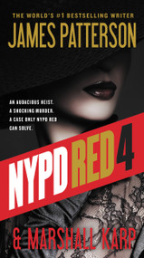 NYPD Red 4 by James Patterson, Marshall Karp, 9780316288705