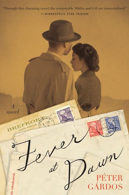 Fever At Dawn by Péter Gárdos, Elizabeth Szász, 9780544944411