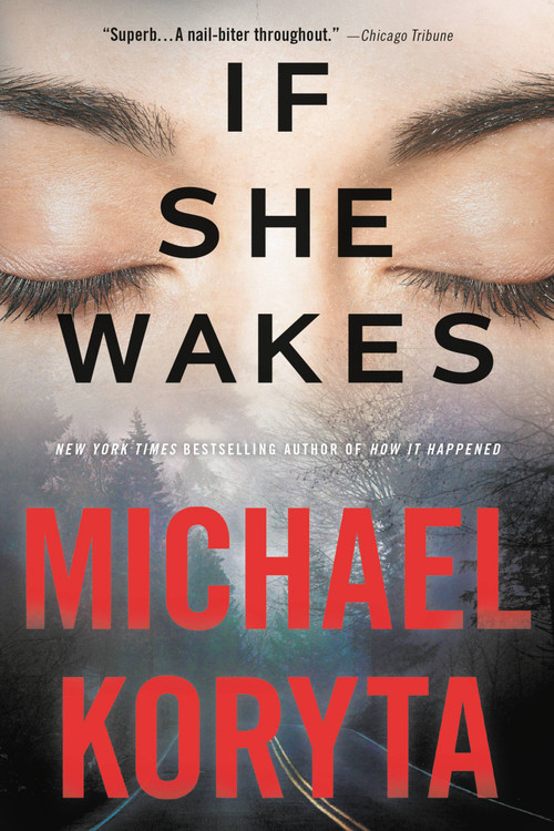 If She Wakes by Michael Koryta, 9780316293976