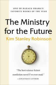The Ministry for the Future (A Novel) - 9780316300148 by Kim Stanley Robinson, 9780316300148