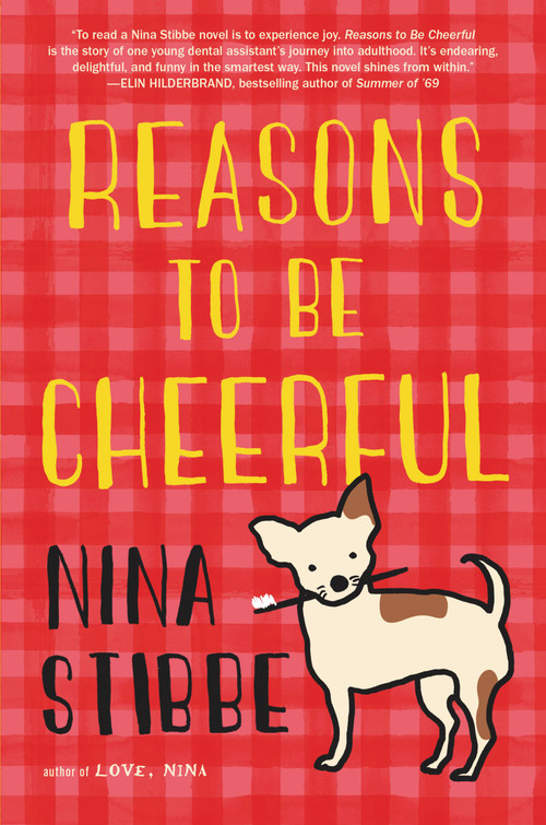 Reasons to Be Cheerful by Nina Stibbe, 9780316309370