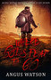 Where Gods Fear to Go by Angus Watson, 9780316317450
