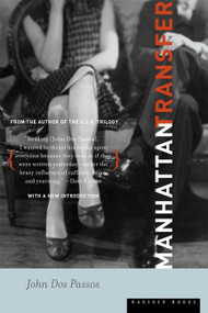 Manhattan Transfer (A Novel) by John Dos Passos, 9780618381869