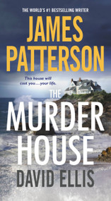 The Murder House by James Patterson, David Ellis, 9780316339377