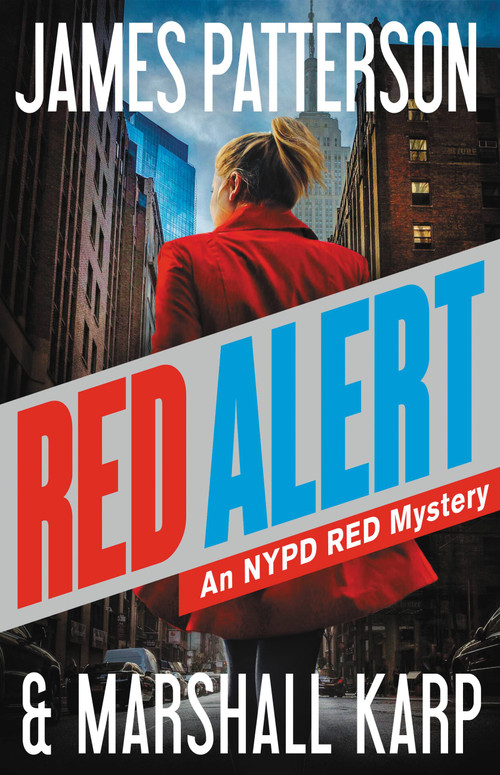 Red Alert (An NYPD Red Mystery) - 9780316395564 by James Patterson, Marshall Karp, 9780316395564