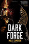 Dark Forge by Miles Cameron, 9780316399364