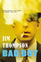 Bad Boy - 9780316403757 by Jim Thompson, 9780316403757