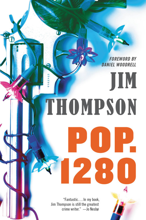 Pop. 1280 by Daniel Woodrell, Jim Thompson, 9780316403788
