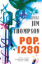 Pop. 1280 by Daniel Woodrell, Jim Thompson, 9780316403788