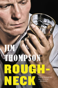 Roughneck by Jim Thompson, 9780316403818