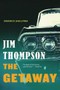 The Getaway by Jim Thompson, Laura Lippman, 9780316403979