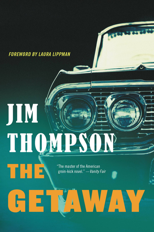 The Getaway by Jim Thompson, Laura Lippman, 9780316403979