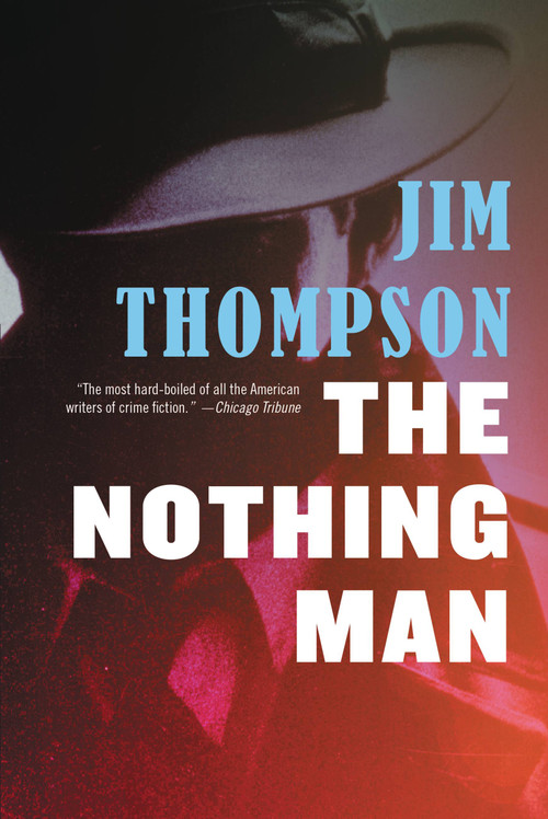 The Nothing Man by Jim Thompson, 9780316404013