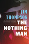 The Nothing Man by Jim Thompson, 9780316404013