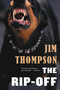 The Rip-Off by Jim Thompson, 9780316404020