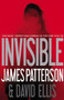 Invisible by James Patterson, David Ellis, 9780316405348
