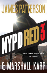 NYPD Red 3 by James Patterson, Marshall Karp, 9780316406994