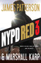 NYPD Red 3 by James Patterson, Marshall Karp, 9780316406994