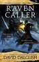 Ravencaller by David Dalglish, 9780316416696
