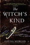 The Witch's Kind (A Novel) - 9780316419482 by Louisa Morgan, 9780316419482