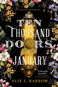 The Ten Thousand Doors of January by Alix E. Harrow, 9780316421973