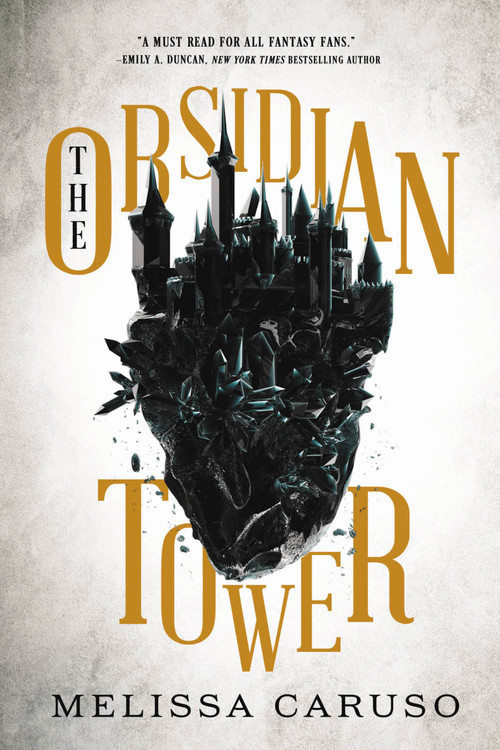 The Obsidian Tower by Melissa Caruso, 9780316425094