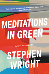 Meditations in Green by Stephen Wright, 9780316427289