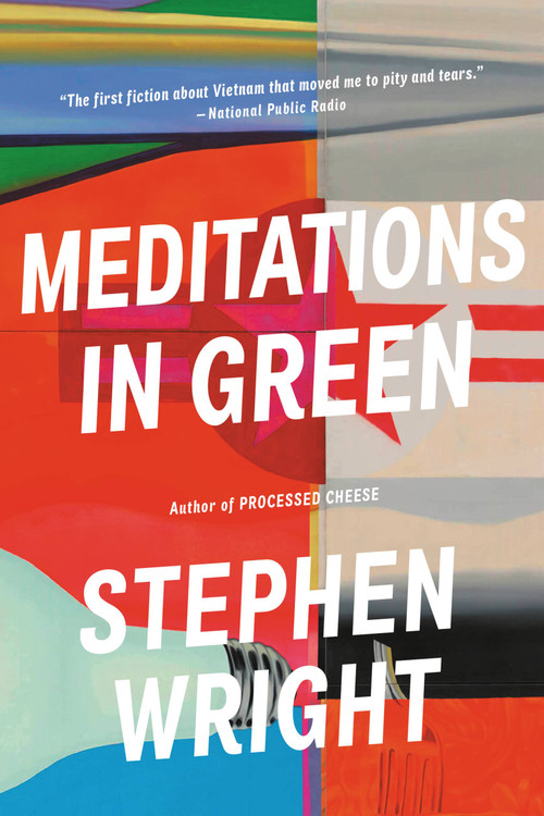 Meditations in Green by Stephen Wright, 9780316427289