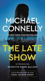 The Late Show by Michael Connelly, 9780316439923
