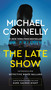 The Late Show by Michael Connelly, 9780316439923
